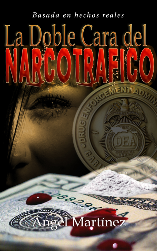 Angel Martinez, La doble cara del Narcotrafico